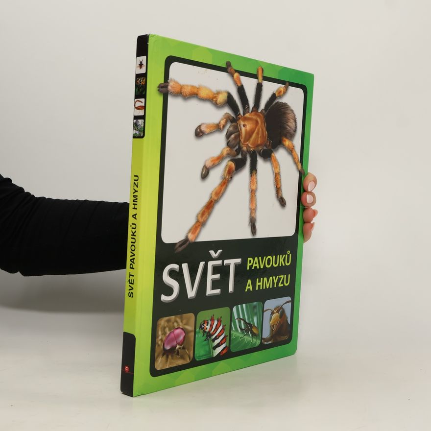 Lenka Jagošová Svět pavouků a hmyzu