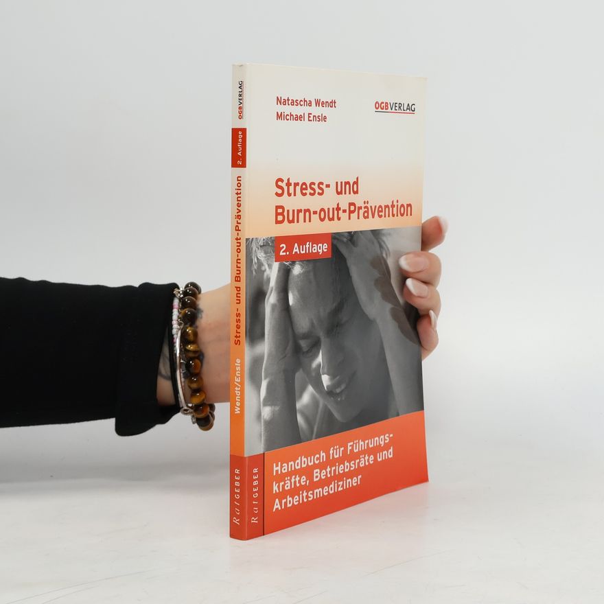 Michael Ensle Ratgeber: Stress- und Burn-out-Prävention