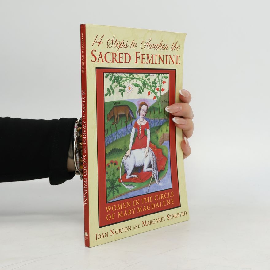 Joan Norton 14 Steps to Awaken the Sacred Feminine