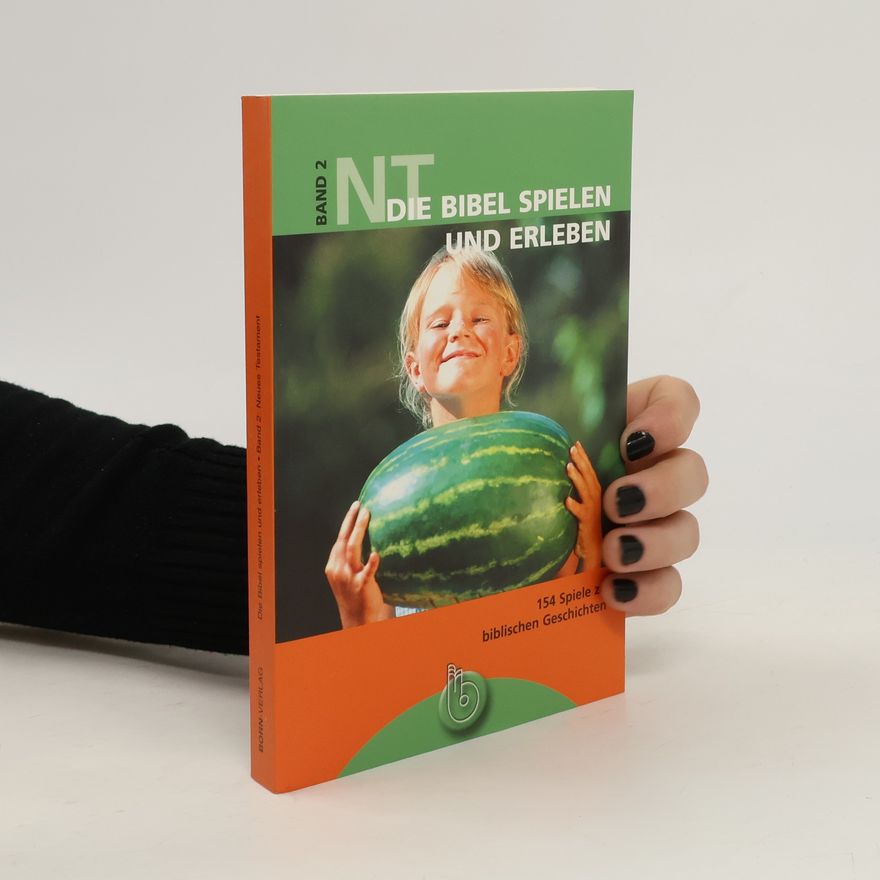 AA.VV. Neues Testament - 2: Die Bibel spielen und erleben