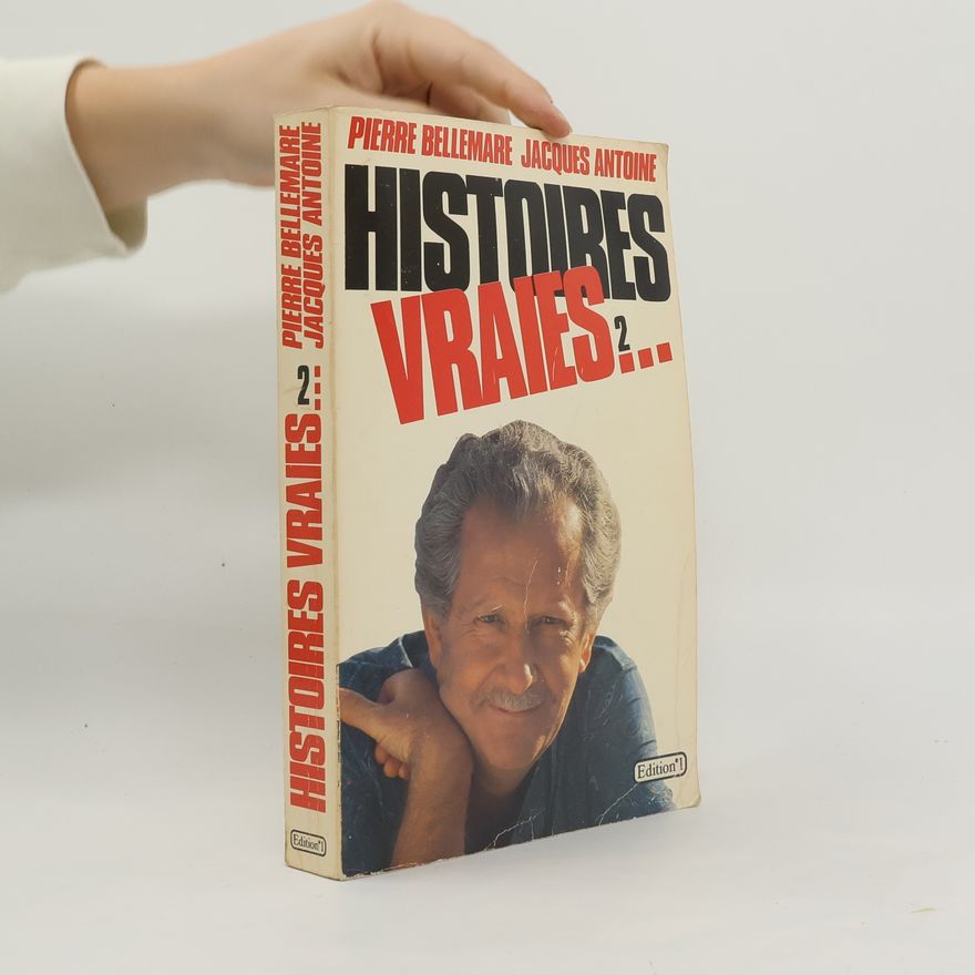 Pierre Bellemare Histoires vraies
