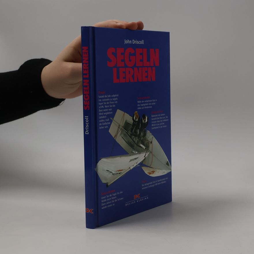 John Driscoll Segeln lernen