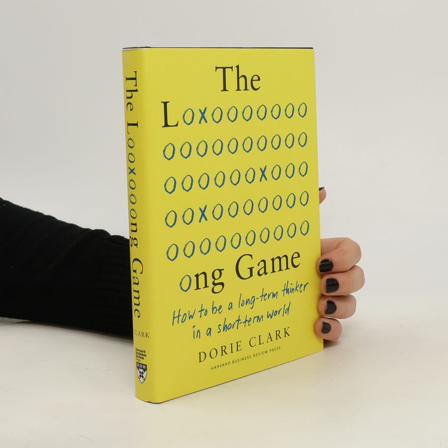 Dorie Clark The Long Game