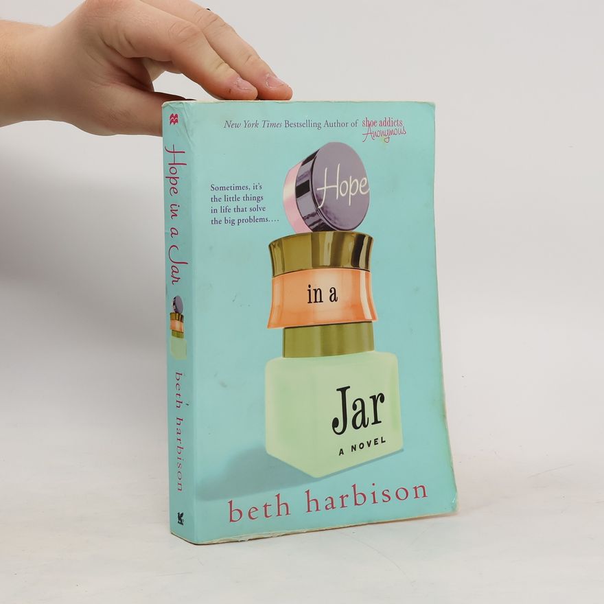 Elizabeth M. Harbison Hope in a Jar