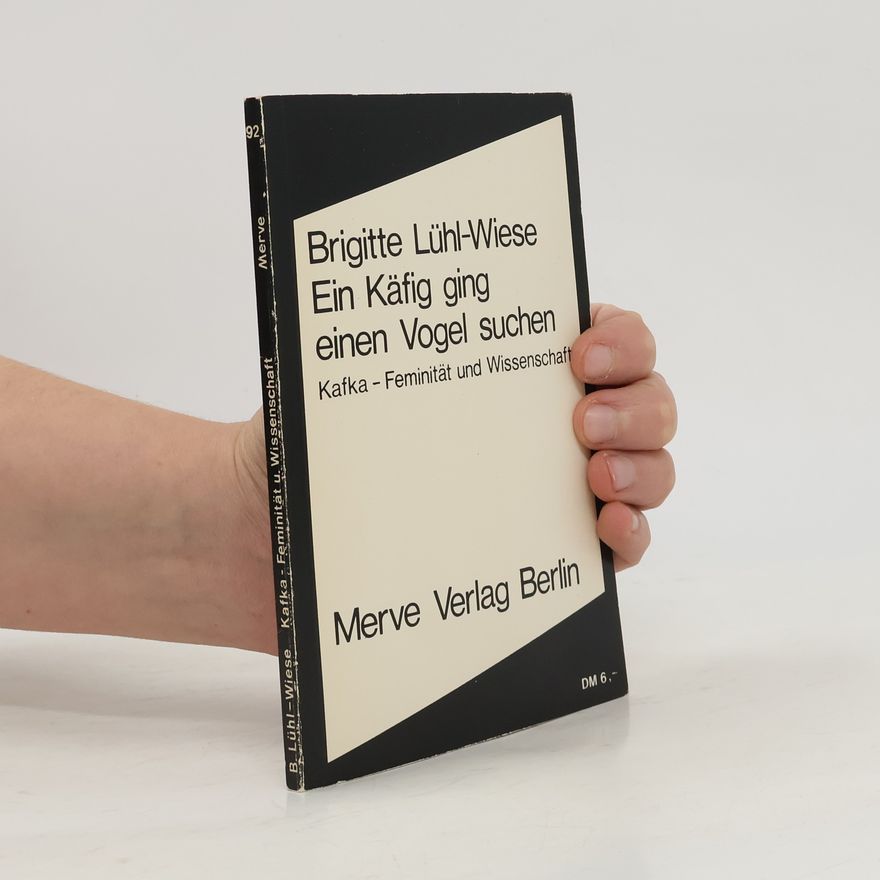 Brigitte Lühl-Wiese Ein Käfig ging einen Vogel suchen