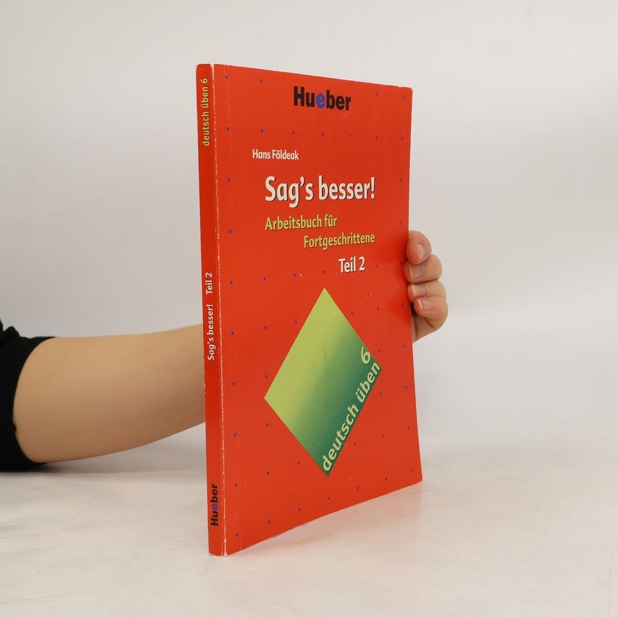 Hans Földeak Deutsch üben 06. Sag's besser 2