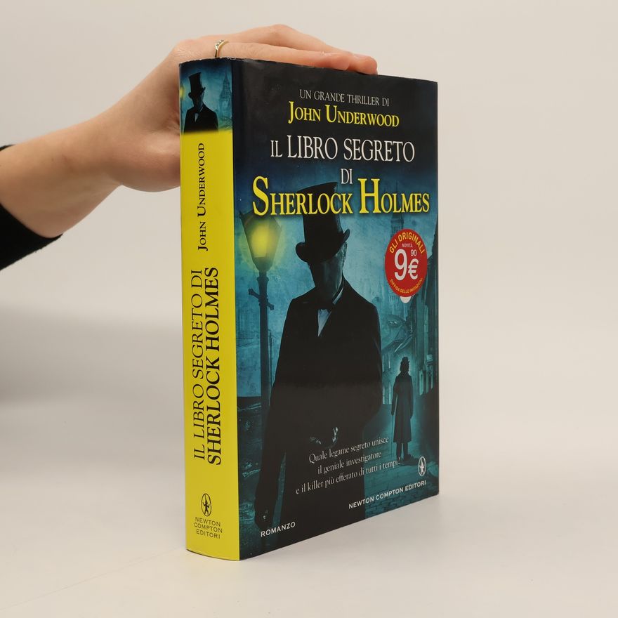 John Underwood Nuova narrativa Newton: Il libro segreto di Sherlock Holmes