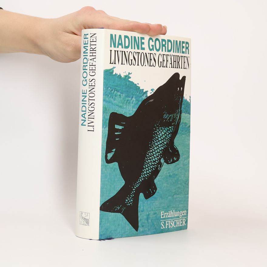 Nadine Gordimer Livingstones Gefährten