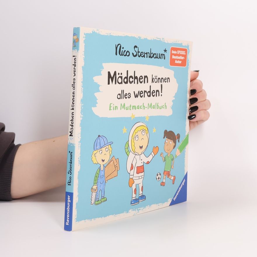 Nico Sternbaum Mädchen können alles werden