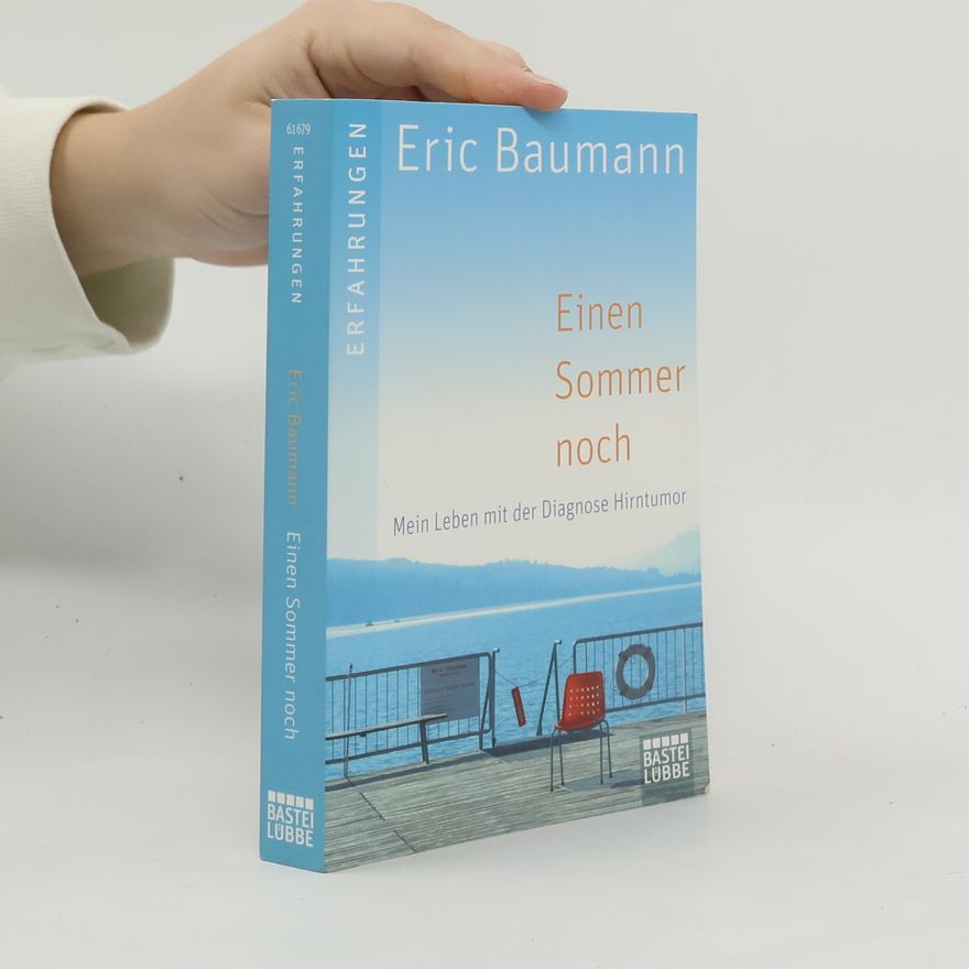 Eric Baumann Einen Sommer noch