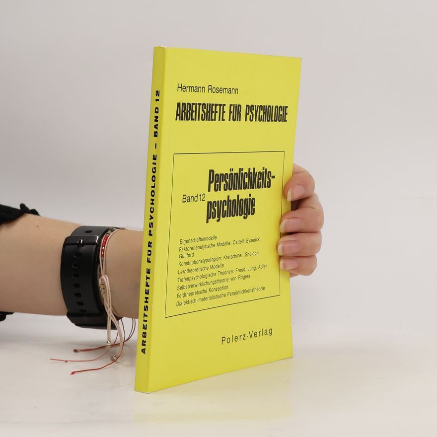 Hermann Rosemann Arbeitshefte für Psychologie Band 12: Persönlichkeitspsychologie