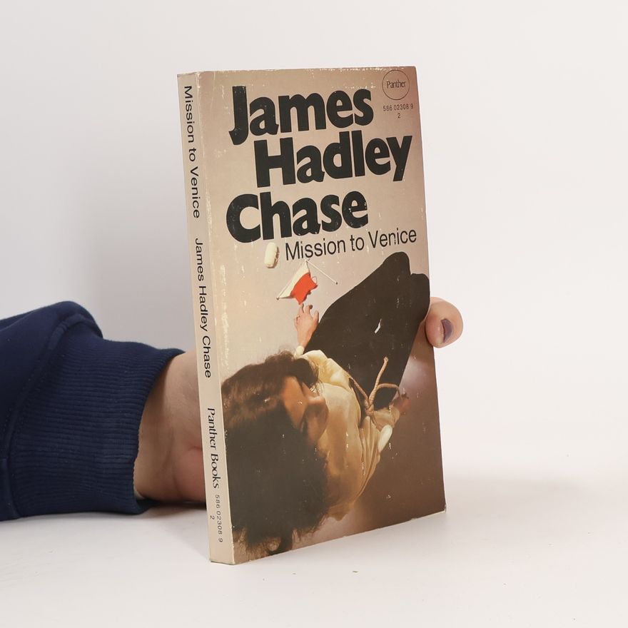 James Hadley Chase Mission to Venice
