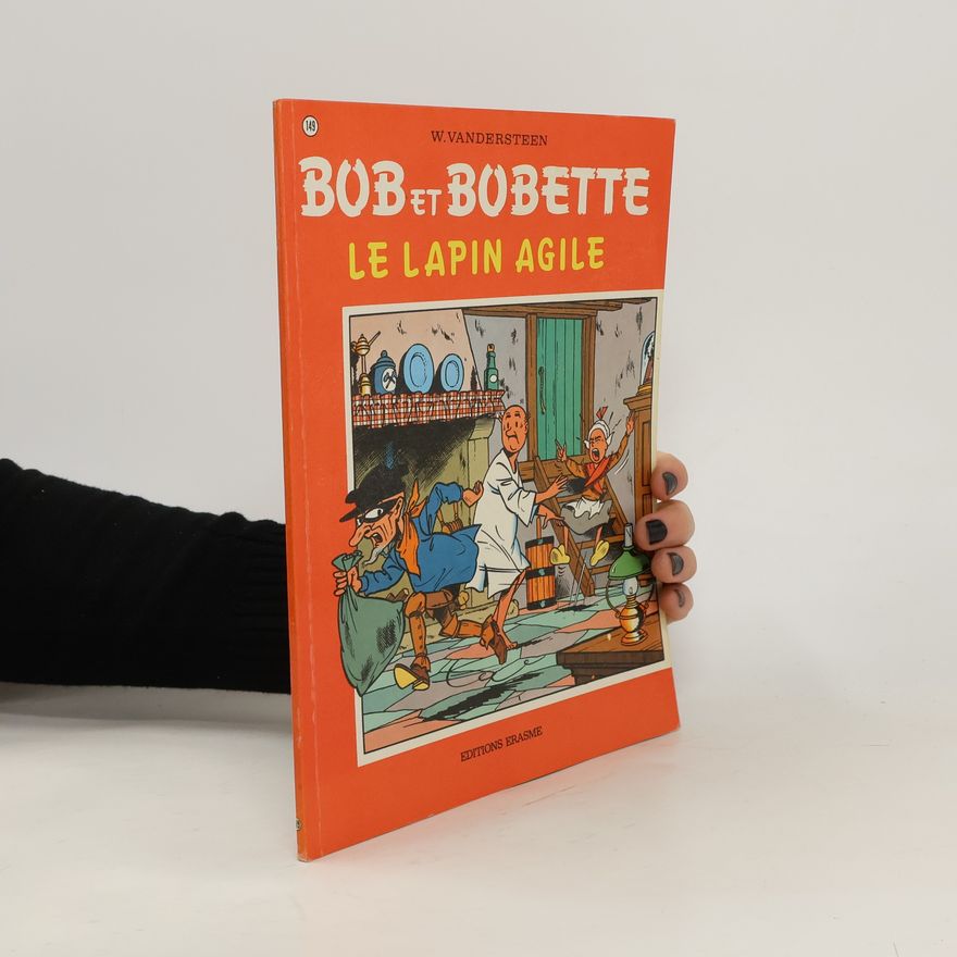 Willy Vandesteen Bob et Bobette. Le Lapin Agile