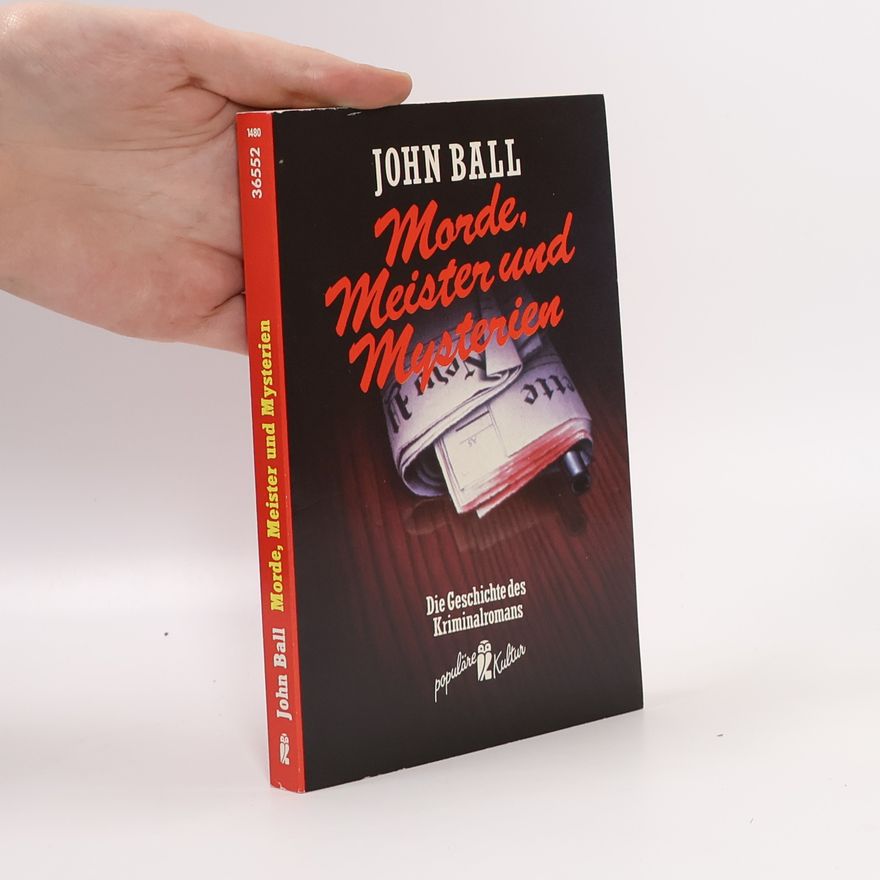 John Dudley Ball Morde, Meister und Mysterien