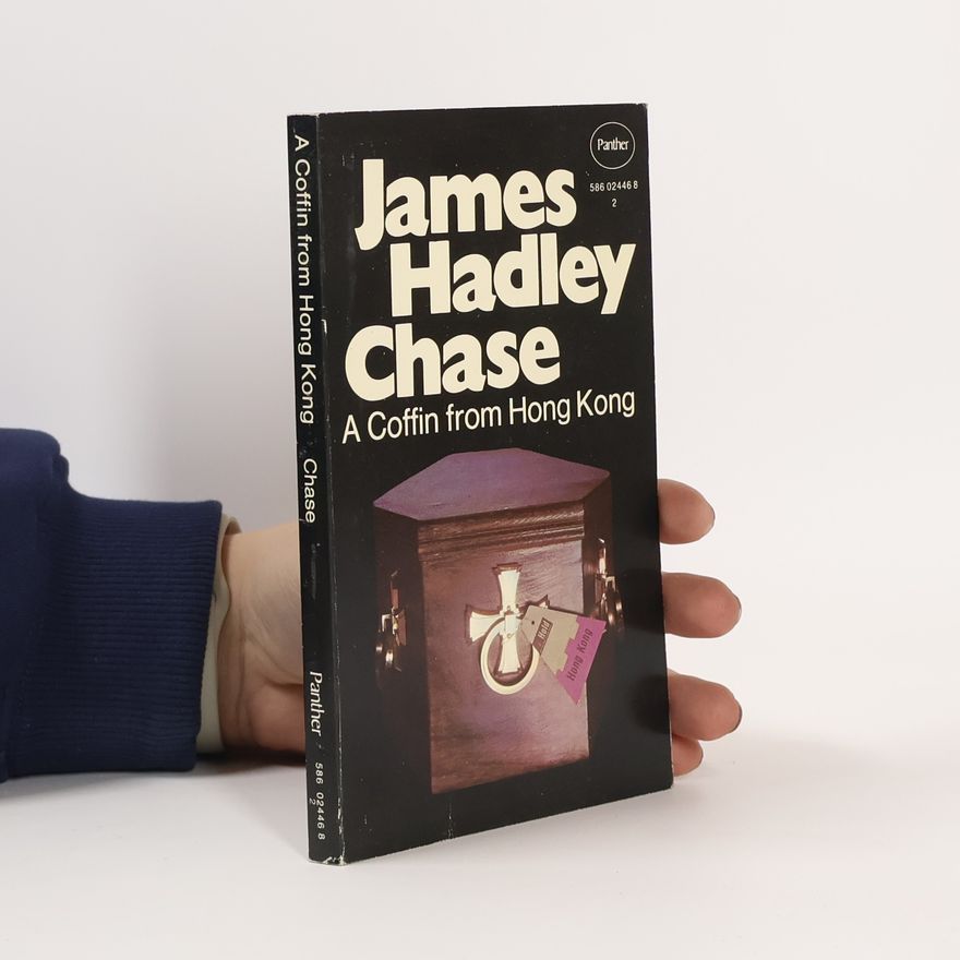 James Hadley Chase A Coffin from Hong Kong