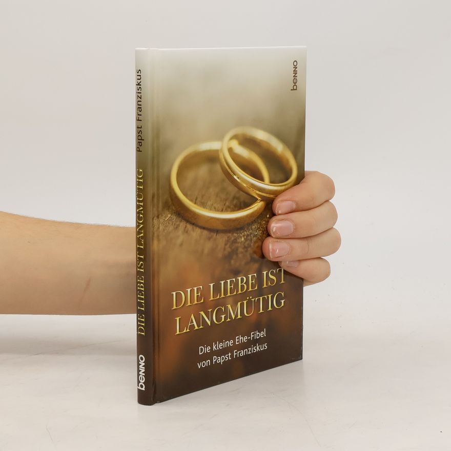Papst Franziskus Die Liebe ist langmütig