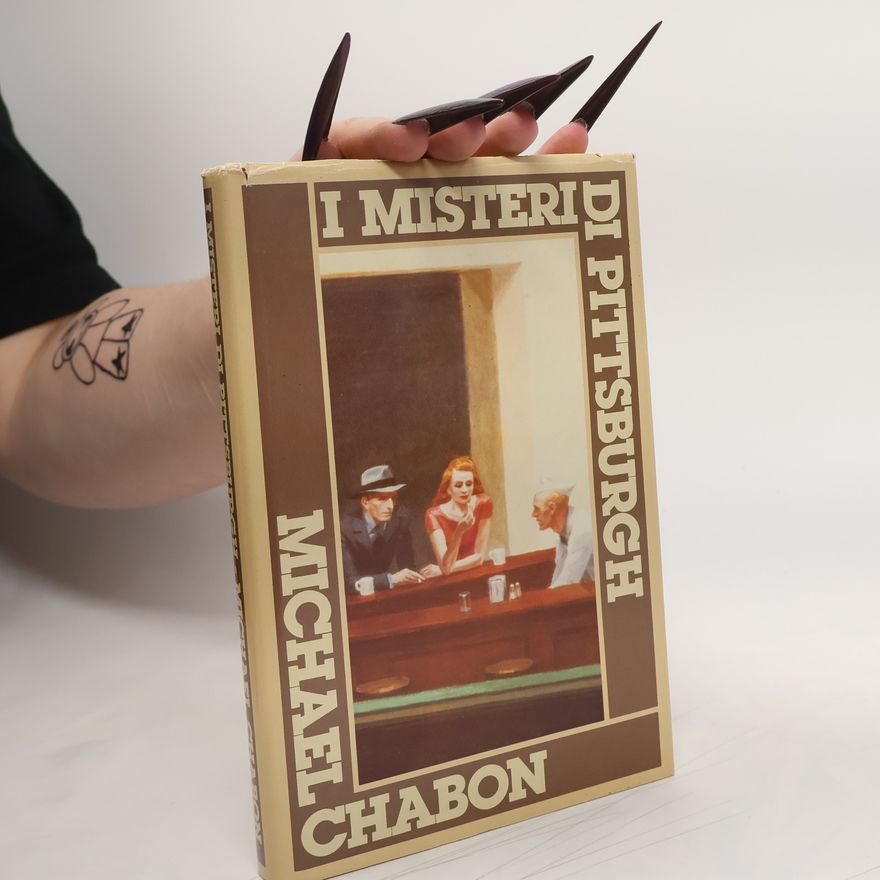 Michael Chabon I misteri di Pittsburgh
