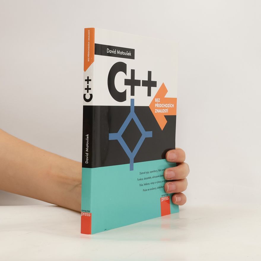 David Matoušek C++ bez předchozích znalostí