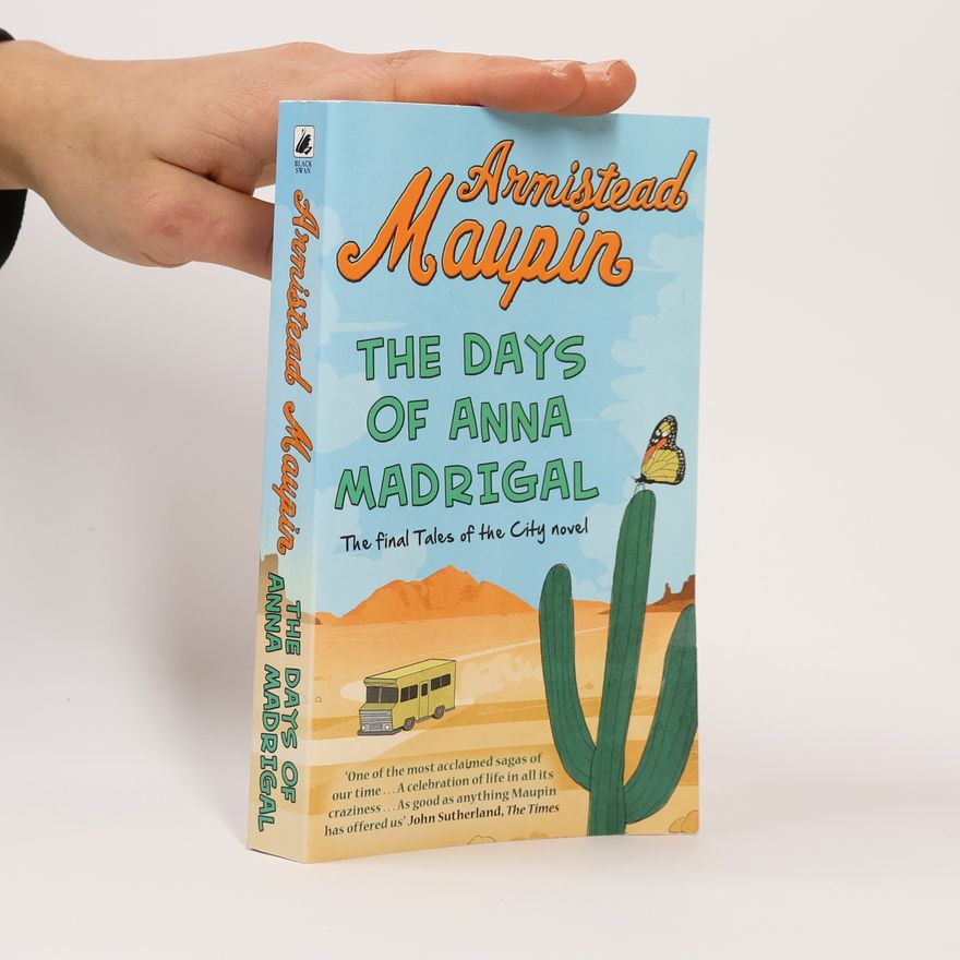 Armistead Maupin The Days of Anna Madrigal