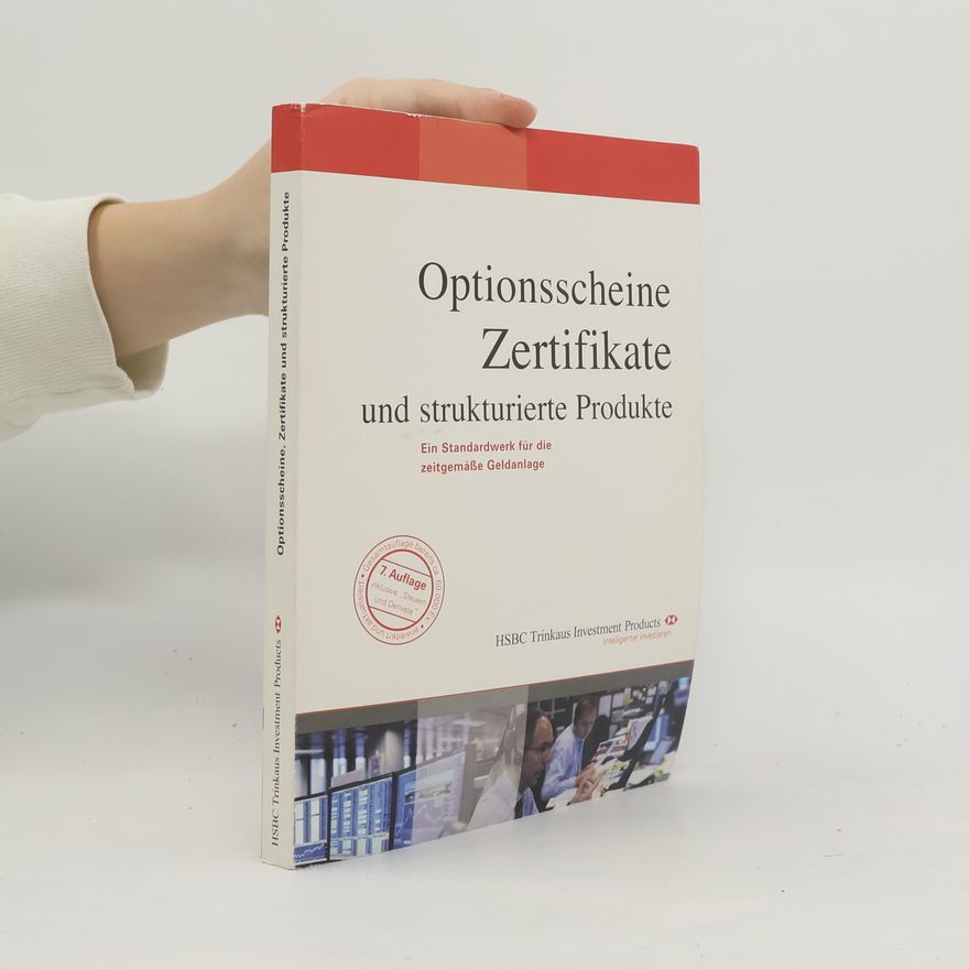 Kolektiv autorů Optionsscheine Zertifikate und strukturierte Produkte