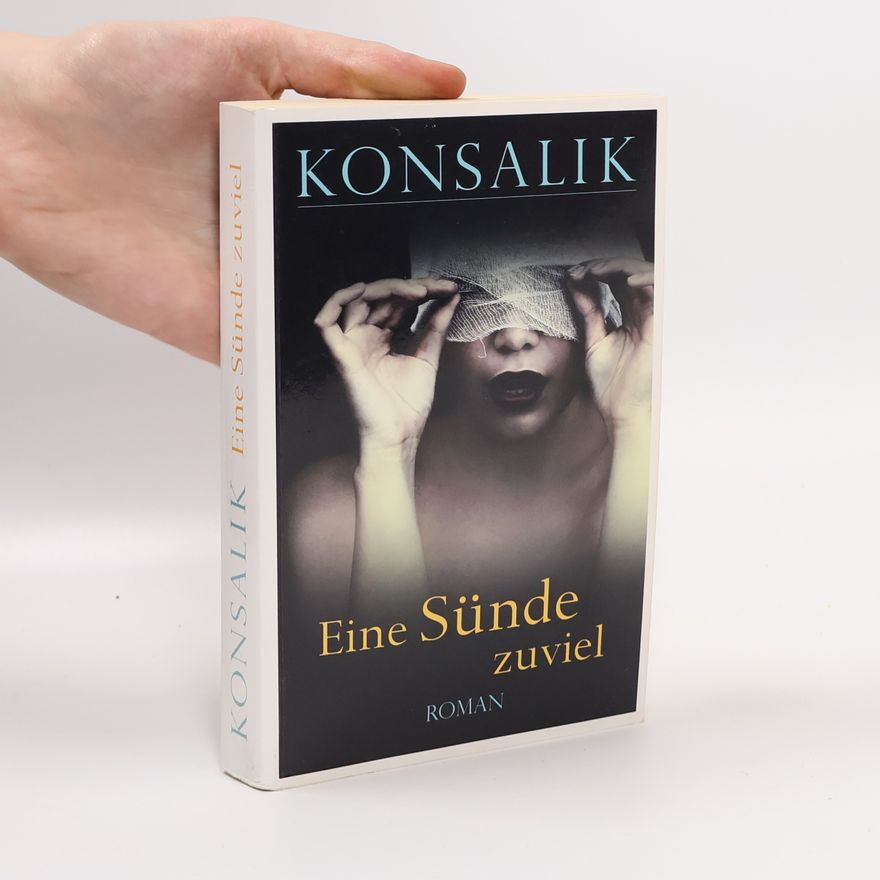 Heinz Günther Konsalik Eine Sünde zuviel