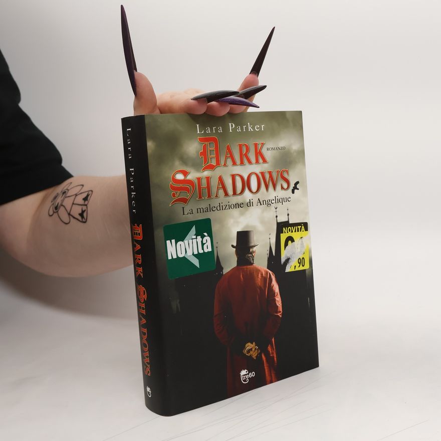 LARA PARKER Dark Shadows. La maledizione di Angelique