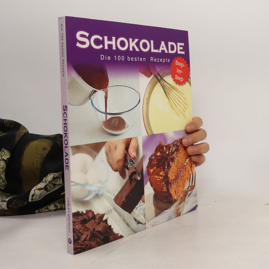 Linda Doeser Schokolade - die 100 besten Rezepte ; [step-by-step]