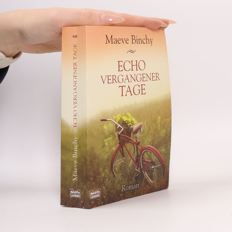 Maeve Binchy Echo vergangener Tage