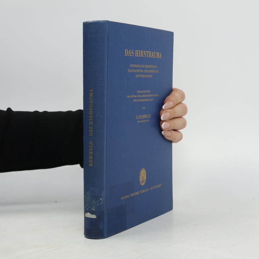 E. Rehwald Das Hirntrauma