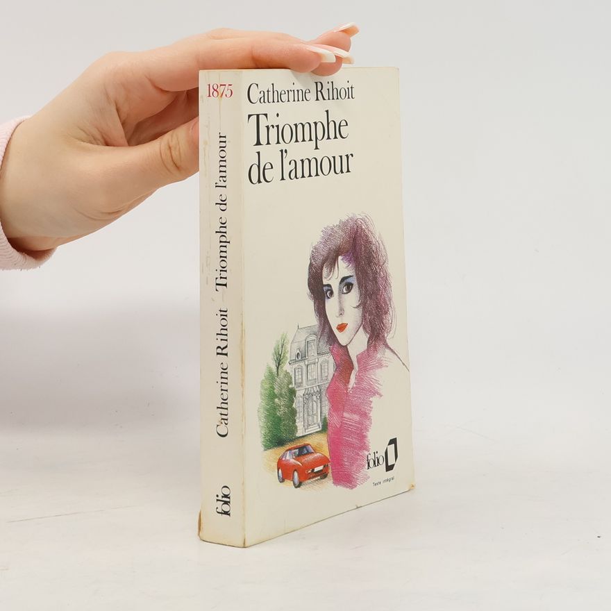 Catherine Rihoit Triomphe De L'amour