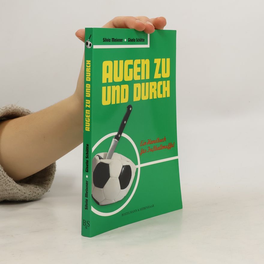 Silvia Meixner Augen zu und durch