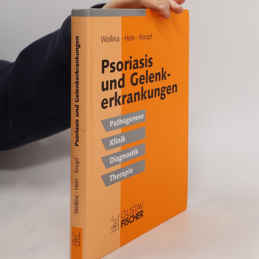 Uwe Wollina Psoriasis und Gelenkerkrankungen