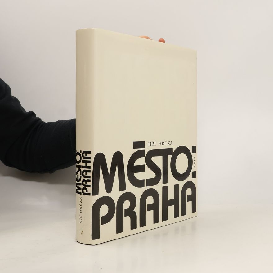 Jiří Hrůza Město. Praha