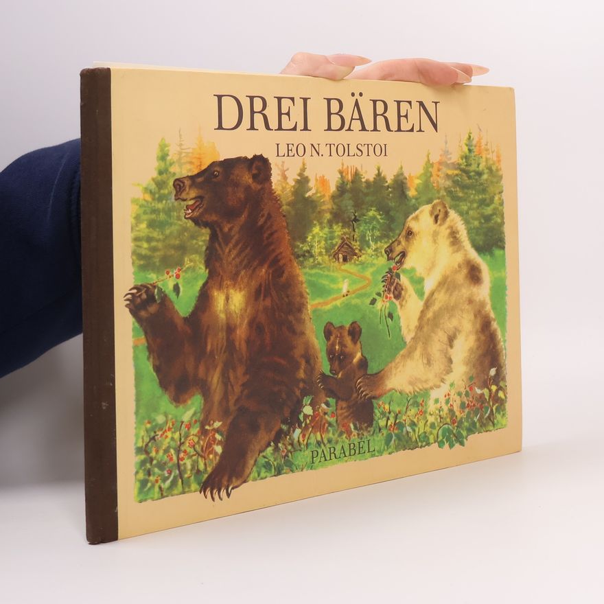 Lew Nikolajewitsch Tolstoi Drei Bären