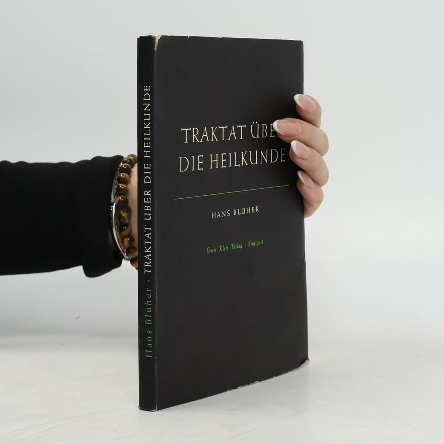 Hans Blüher Traktat über die Heilkunde