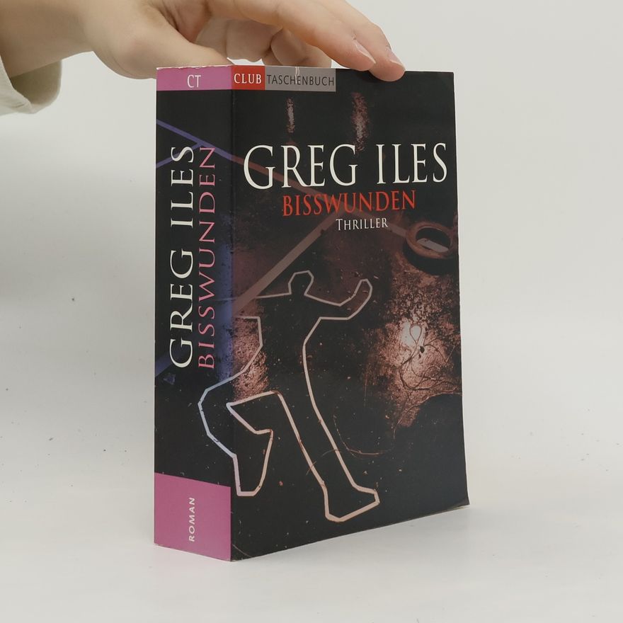 Greg Iles Bisswunden