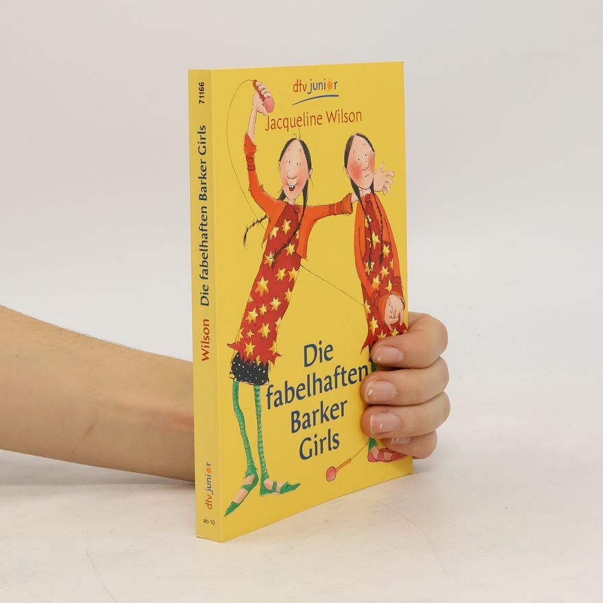 Jacqueline Wilson Die fabelhaften Barker Girls