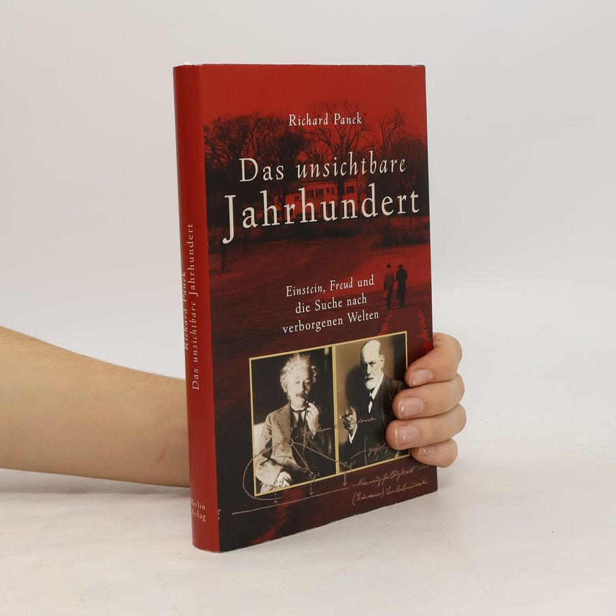 Richard Panek Das unsichtbare Jahrhundert