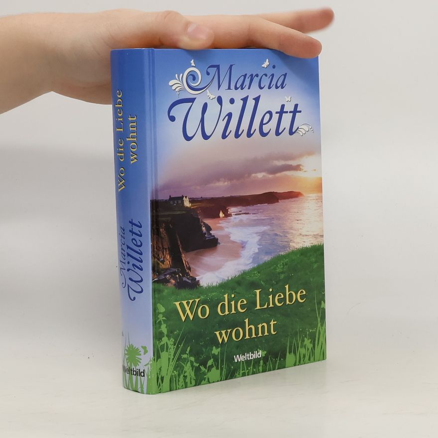 Marcia Willett Wo die Liebe wohnt