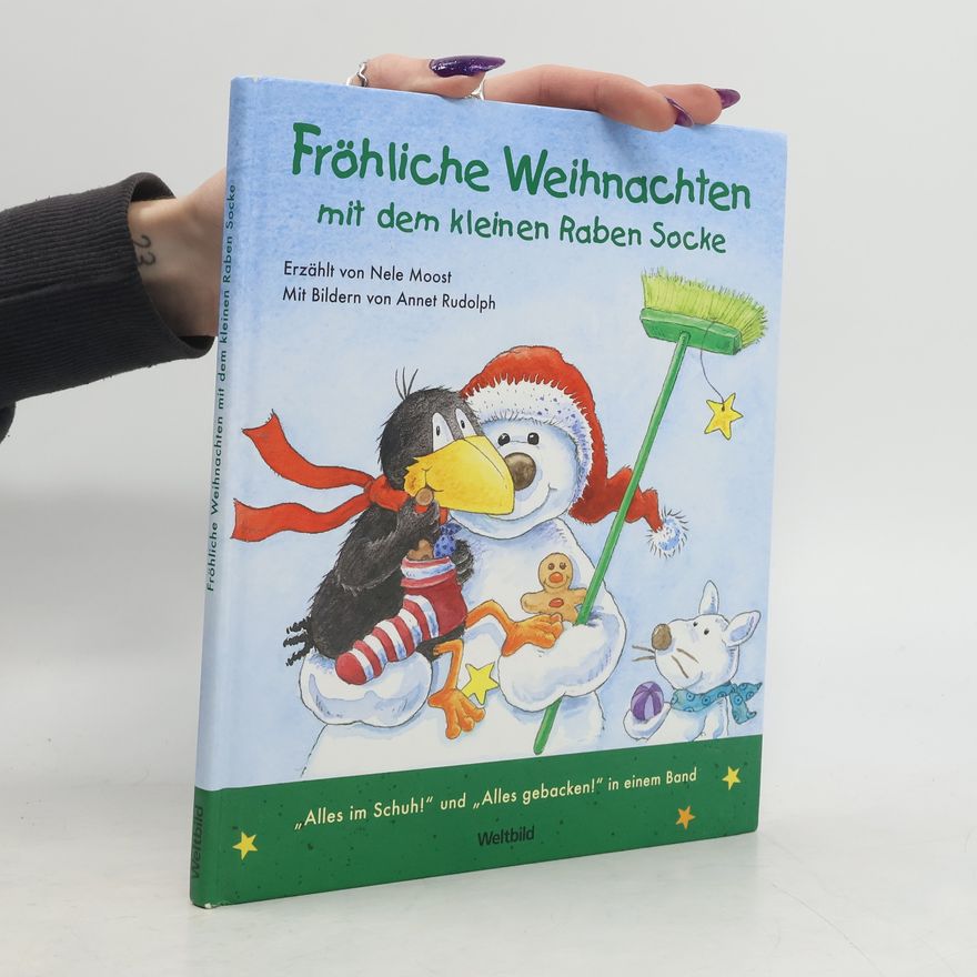 Nele Moost Fröhliche Weihnachten mit dem kleinen Raben Socke