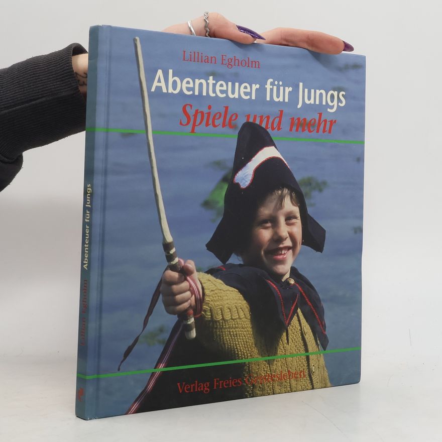 Lillian Egholm Abenteuer für Jungs