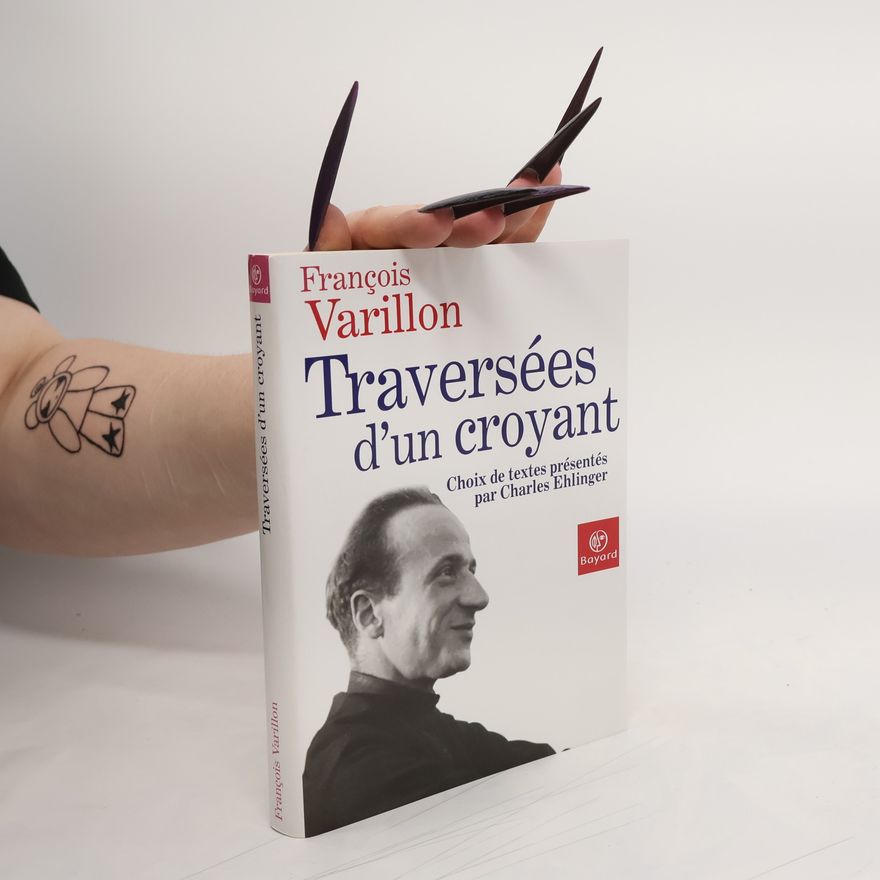 Charles Ehlinger Traversées d'un croyant