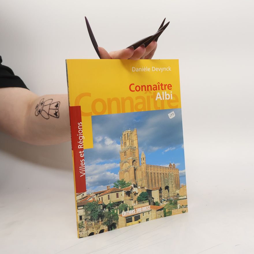 Daniele Devynck Villes et Régions: Aed connaître Albi