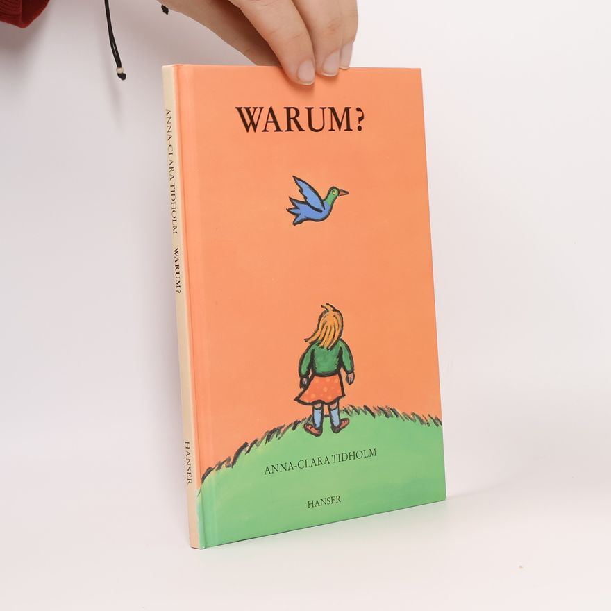 Anna-Clara Tidholm Warum?