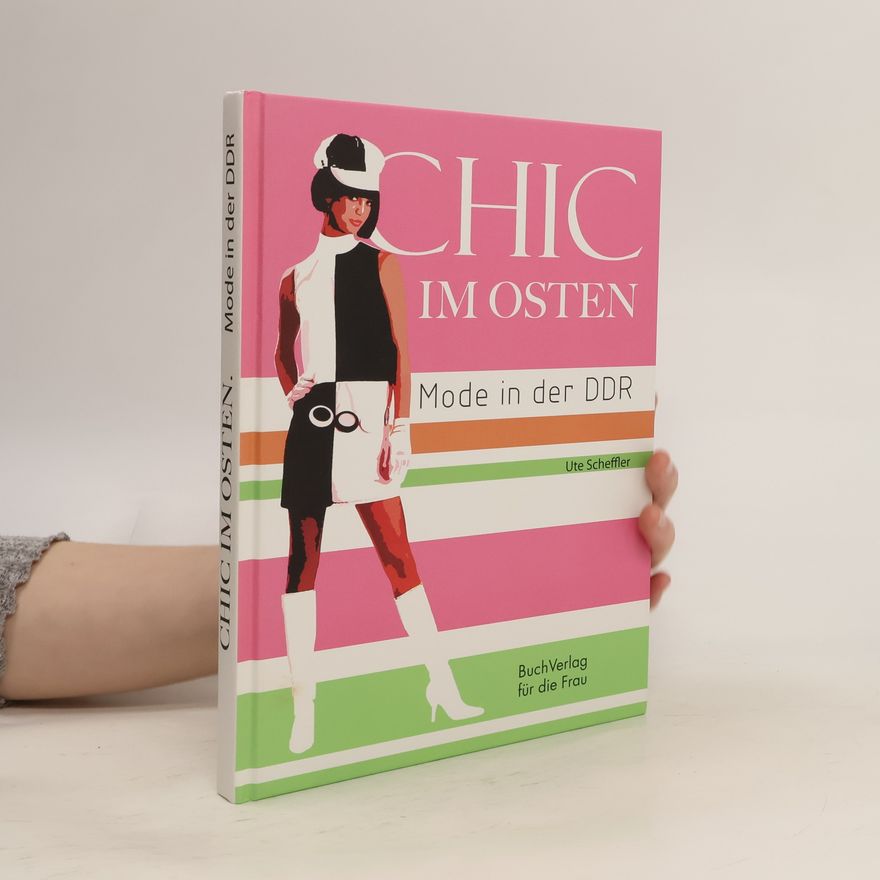 Ute Scheffler Chic im Osten
