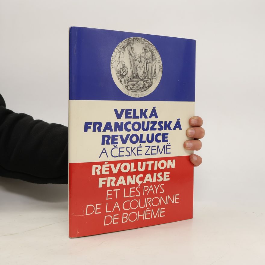 Various authors Velká francouzská revoluce a české země