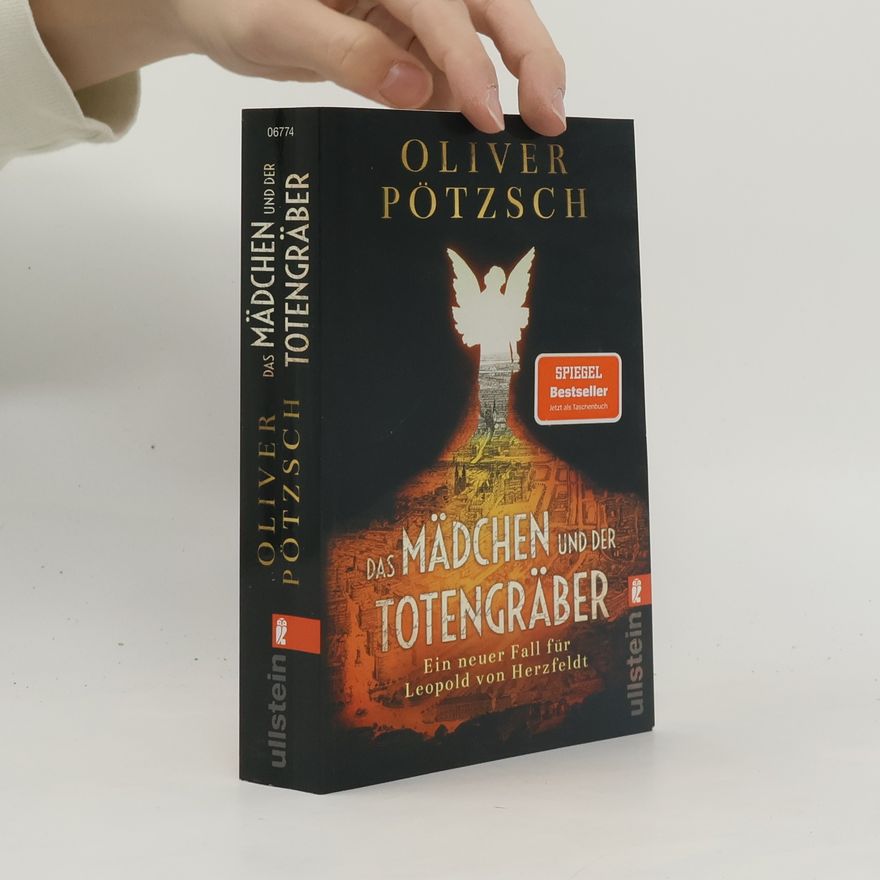 Oliver Pötzsch Das Mädchen und der Totengräber (Die Totengräber-Serie 2)