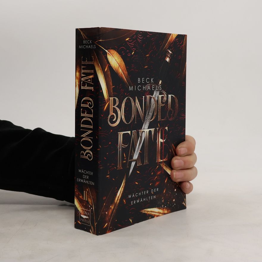 Beck Michaels Bonded Fate (Wächter der Erwählten 2)