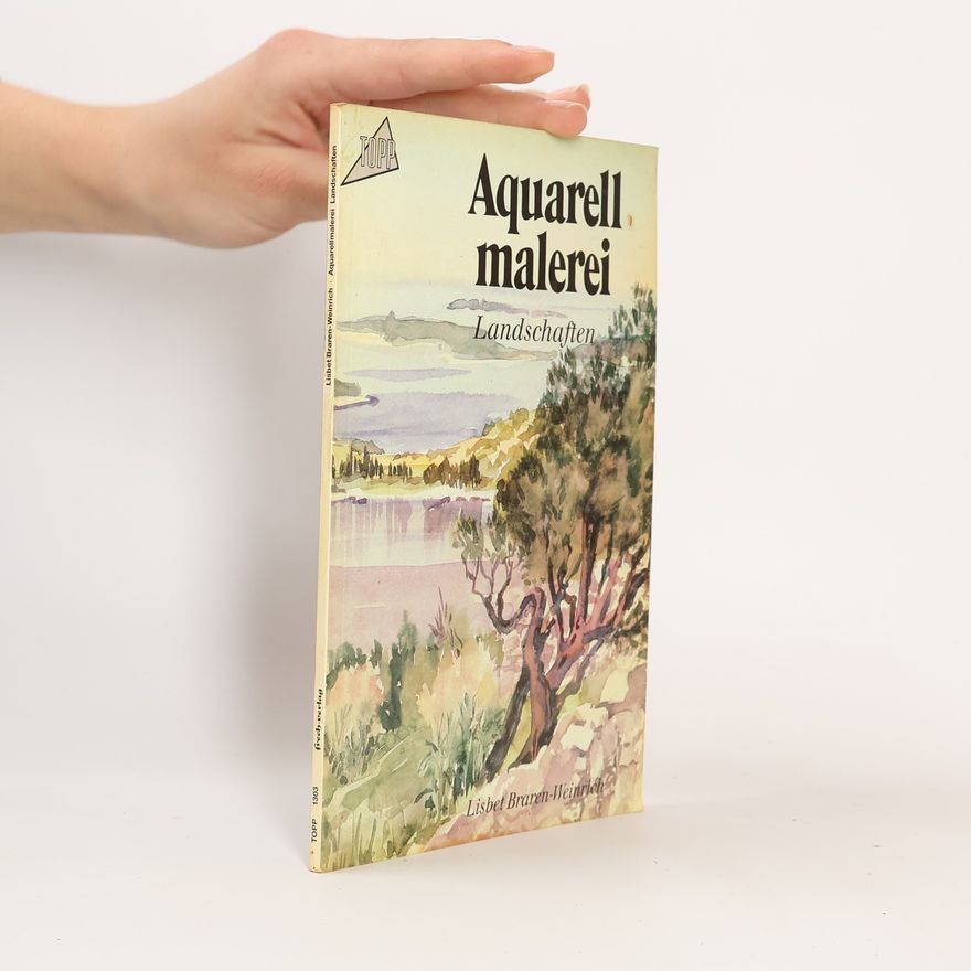 Lisbet Braren Weinrich Aquarellmalerei Landschaften