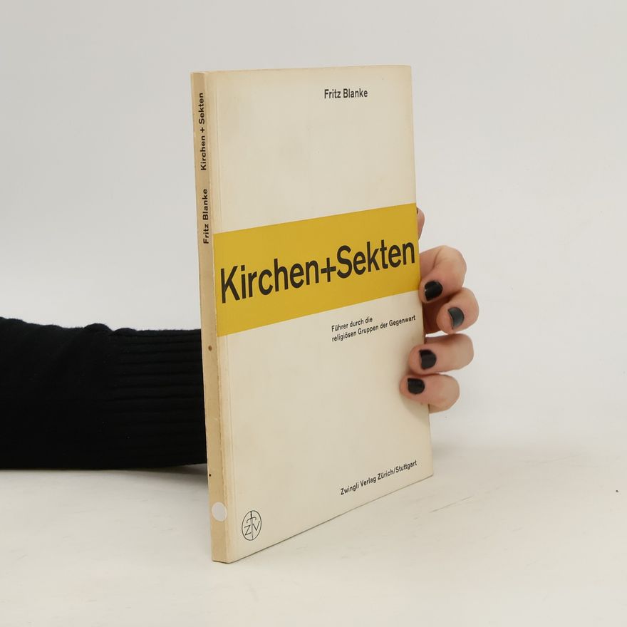 Fritz Blanke Kirchen+Sekten